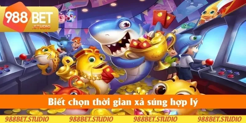 Biết chọn thời gian xả súng hợp lý