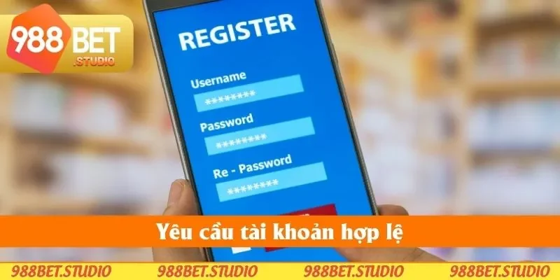 Yêu cầu tài khoản hợp lệ