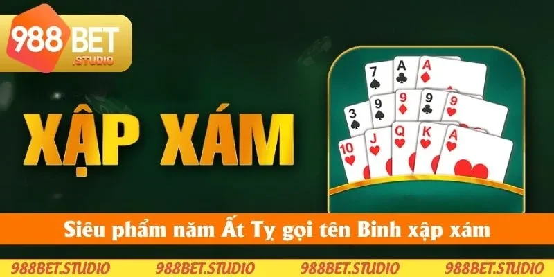 Siêu phẩm năm Ất Tỵ gọi tên Binh xập xám