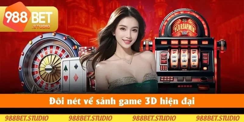 Đôi nét về sảnh game 3D hiện đại