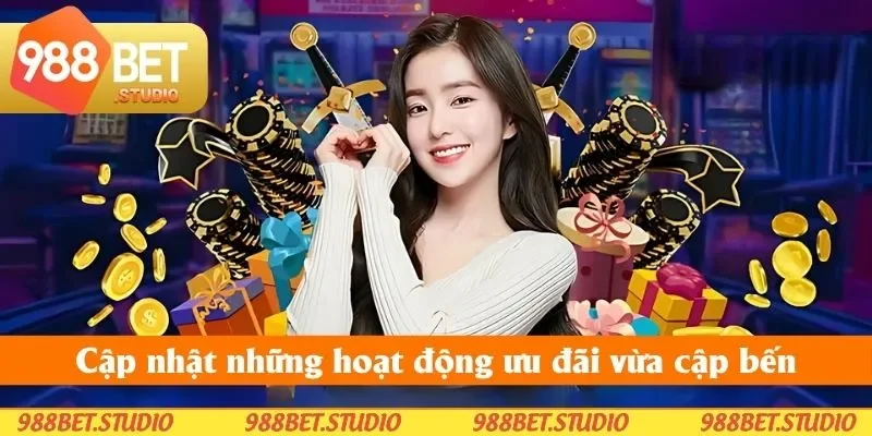 Cập nhật những hoạt động ưu đãi vừa cập bến