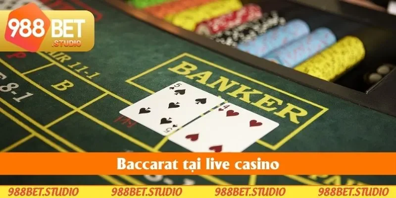 Baccarat là trò chơi được yêu thích nhiều tại 988BET