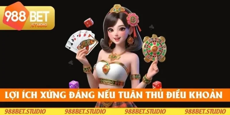 Lợi ích mà nhà cái 988bet đem đến nếu bạn tuân thủ nghiêm ngặt